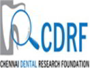 Chennai Dental Research Foundation